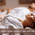 Top 10 phần mềm quản lý spa được ưa thích nhất