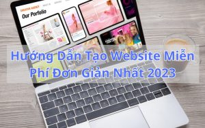 hướng dẫn tạo website miễn phí