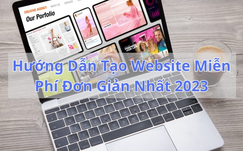 hướng dẫn tạo website miễn phí