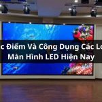 các loại màn hình led