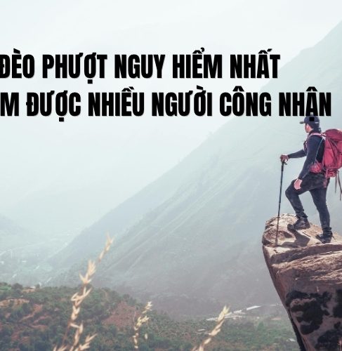 đèo phượt nguy hiểm nhất việt nam